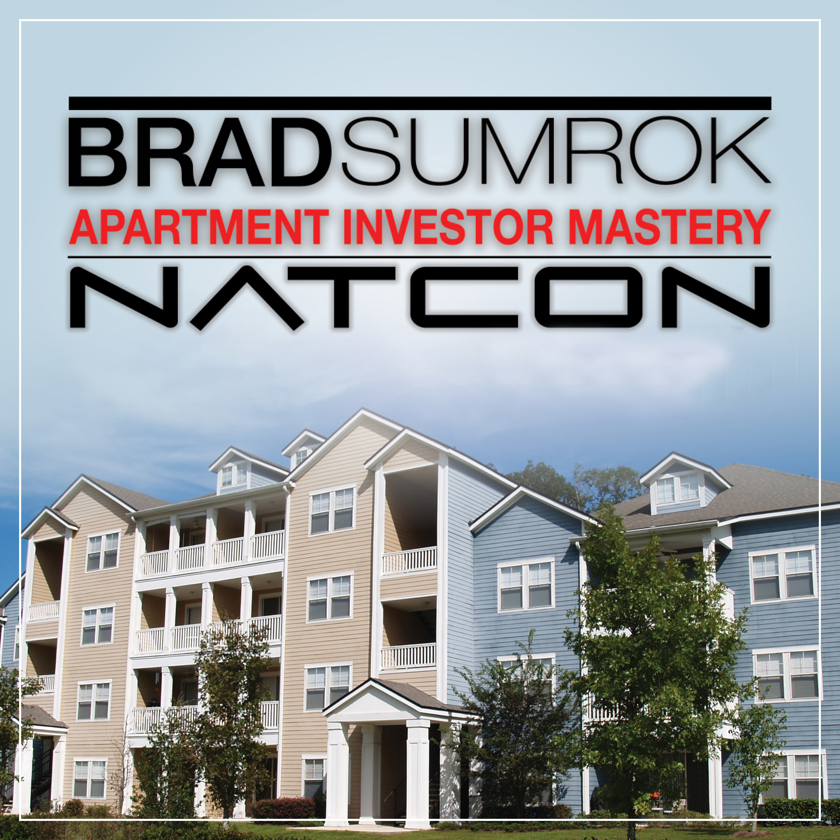 Apartment Investor National Conference – August 25-27, 2023