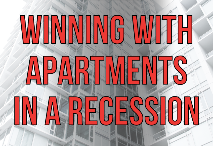 Winning with Apartments in a Recession