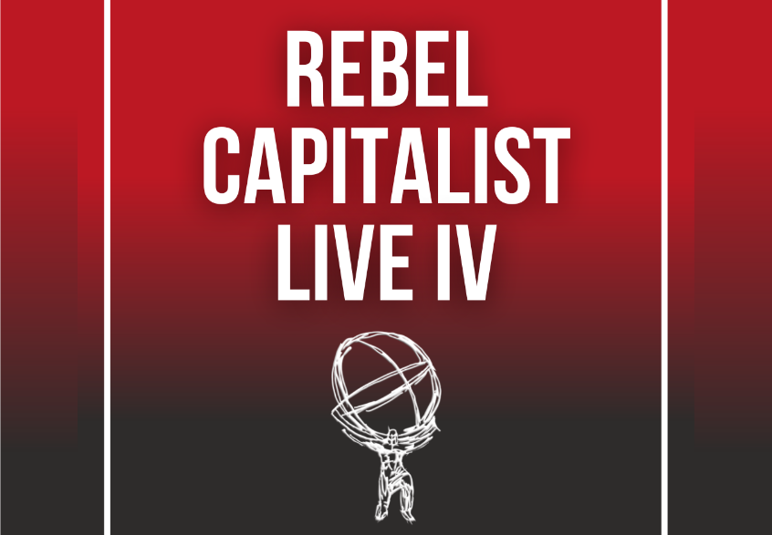 George Gammon’s Rebel Capitalist Live
